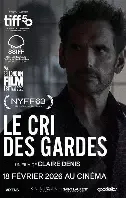 LE CRI DES GARDES